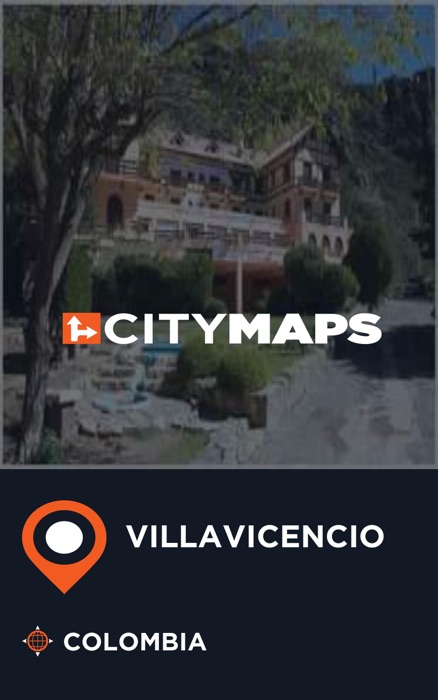 City Maps Villavicencio Colombia