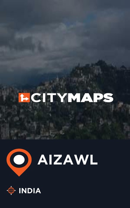 City Maps Aizawl India