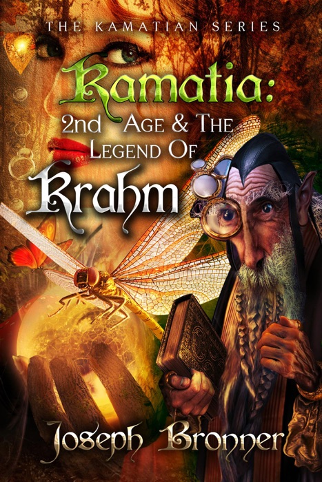 Kamatia: 2nd Age And The Legend of Krahm (Kamatian Series, #1)