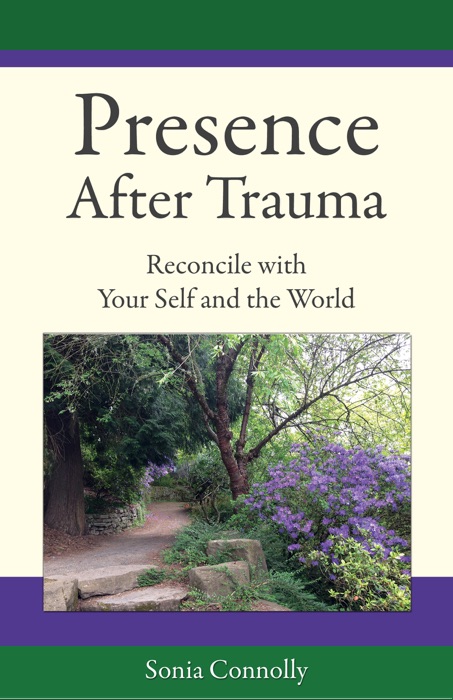 Presence After Trauma