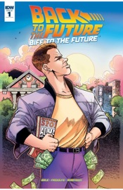 Back to the Future: Biff to the Future #1 - Bob Gale by  Bob Gale PDF Download