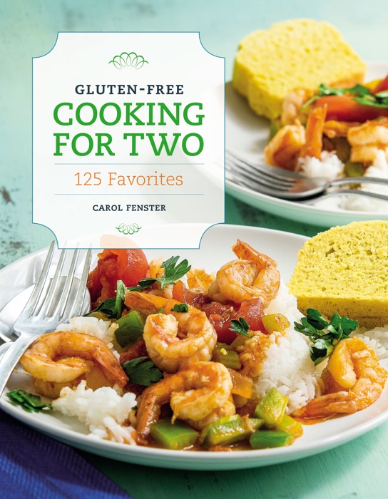 Gluten-Free Cooking for Two