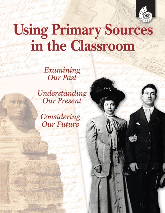 Using Primary Sources in the Classroom