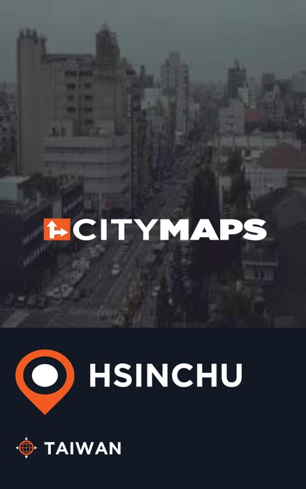 City Maps Hsinchu Taiwan