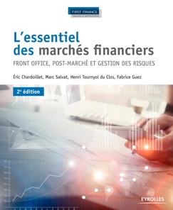 L'essentiel des marchés financiers - Marc Salvat, Fabrice Guez, Henri Tournyol du Clos & Éric Chardoillet
