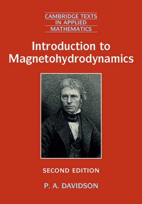 Introduction to Magnetohydrodynamics: Second Edition