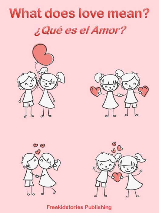 ¿Que es el Amor? - What Does Love Mean?