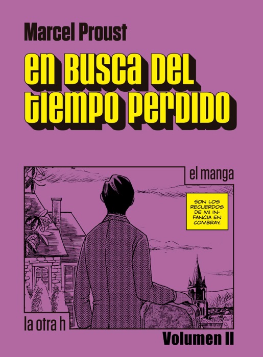 En busca del tiempo perdido (Vol. II)