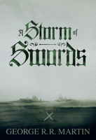 George R.R. Martin - A Storm of Swords (Enhanced Edition) artwork