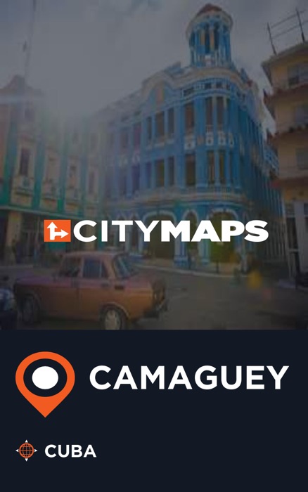 City Maps Camaguey Cuba