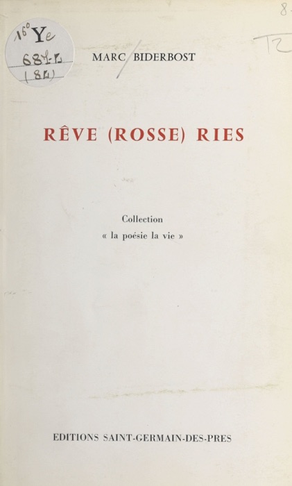 Rêve (rosse) ries