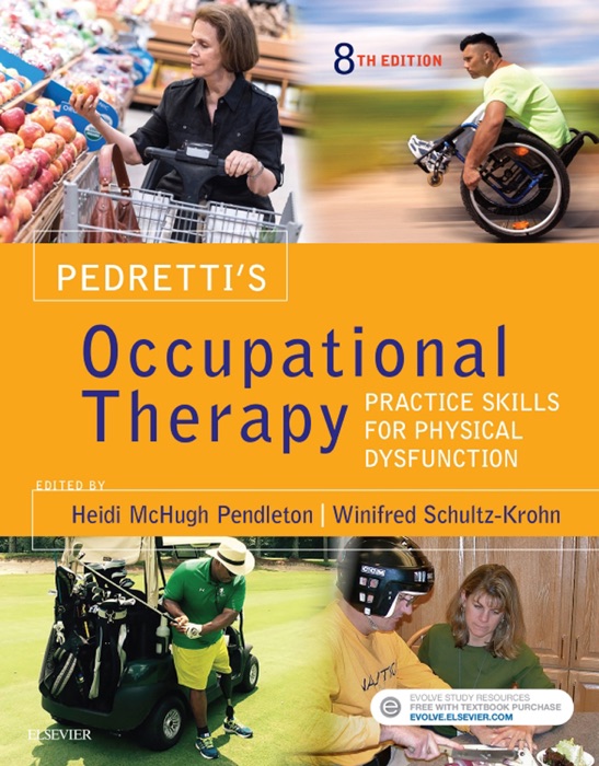 Pedretti's Occupational Therapy - E-Book