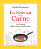 La scienza della carne - Dario Bressanini