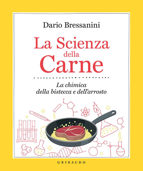 Scaricare La scienza della carne - Dario Bressanini PDF