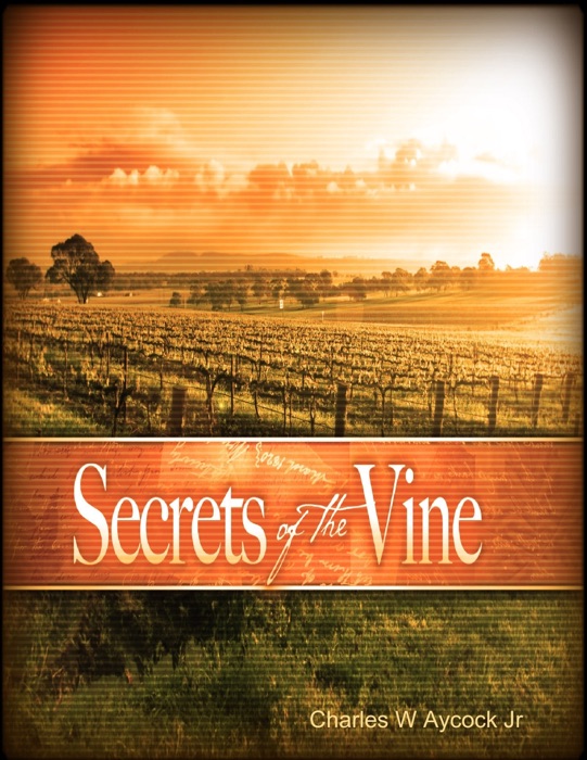 Secrets of the Vine