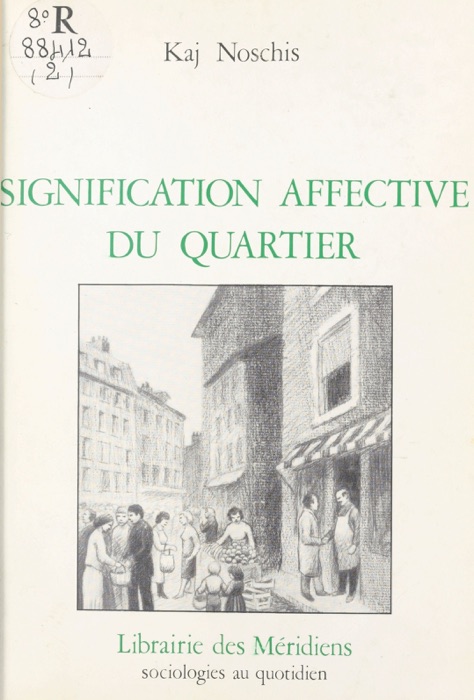 Signification affective du quartier