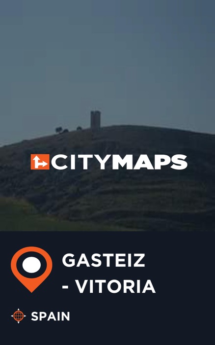 City Maps Gasteiz - Vitoria Spain