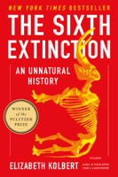 Elizabeth Kolbert - The Sixth Extinction artwork