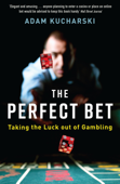 The Perfect Bet - Adam Kucharski