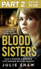 Blood Sisters: Part 2 of 3 - Julie Shaw
