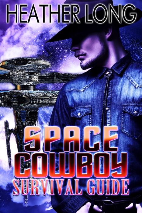 Space Cowboy Survival Guide