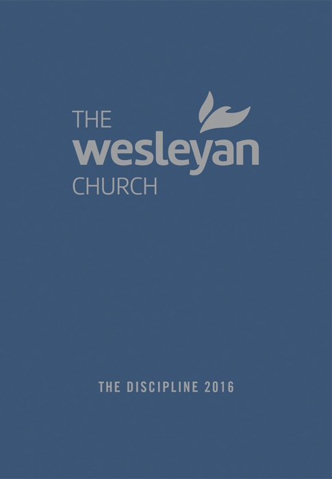 Discipline of The Wesleyan Church 2016