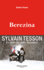 Berezina - Sylvain Tesson