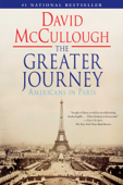 The Greater Journey - David McCullough