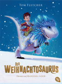 Der Weihnachtosaurus - Tom Fletcher