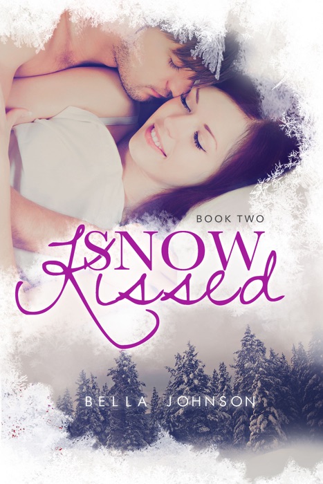 Snow Kissed - Book Two