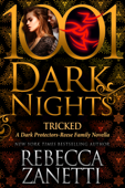 Tricked: A Dark Protectors--Reese Family Novella - Rebecca Zanetti