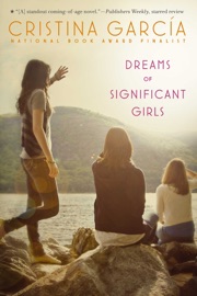Dreams of Significant Girls - Cristina García by  Cristina García PDF Download