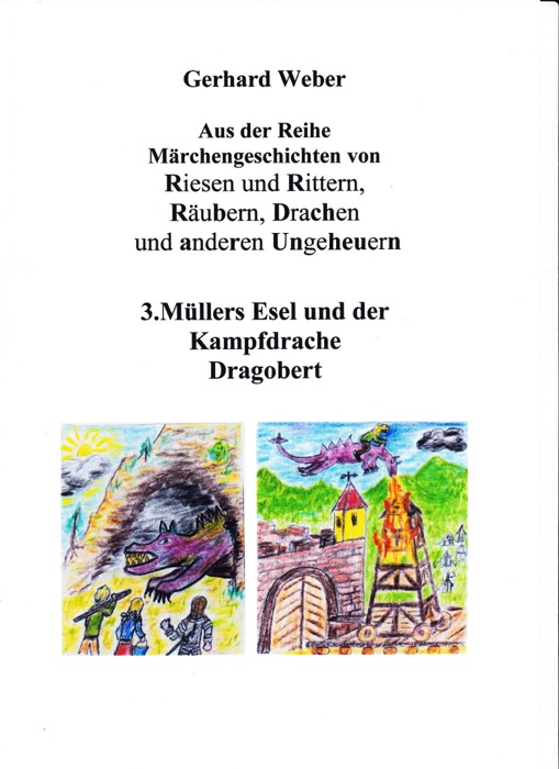 Müllers Esel und der Kampfdrache Dragobert