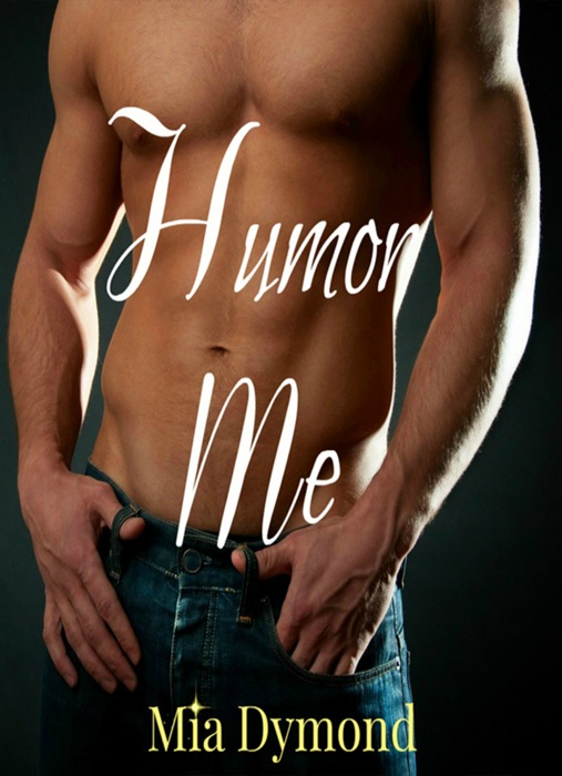 Humor Me (Alpha Four, Book 4)