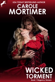 Wicked Torment (Regency Sinners 1) - Carole Mortimer by  Carole Mortimer PDF Download