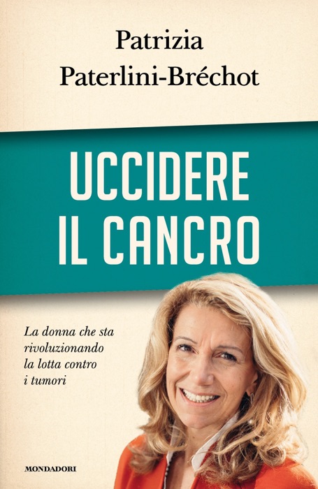 Uccidere il cancro