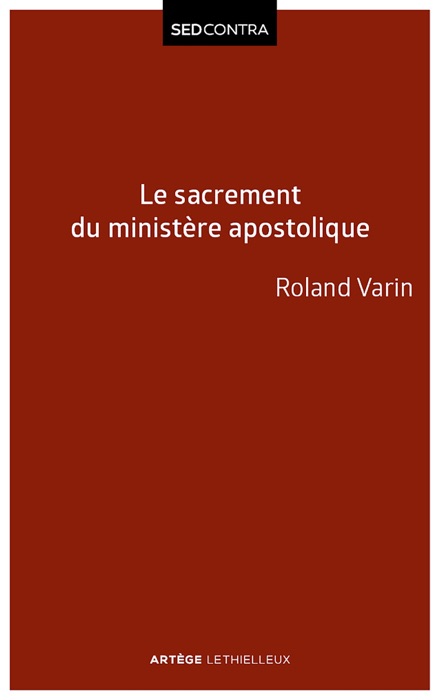 Le sacrement du ministère apostolique