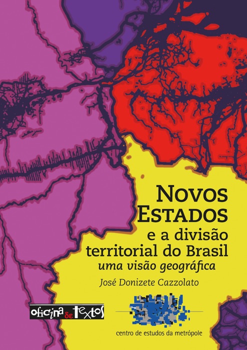 Novos estados e a divisão territorial do Brasil