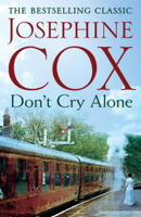Josephine Cox - Don't Cry Alone artwork