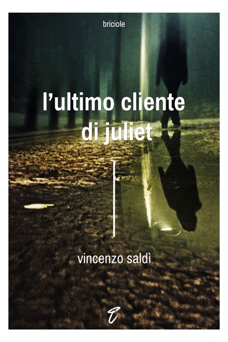 L’ultimo cliente di Juliet