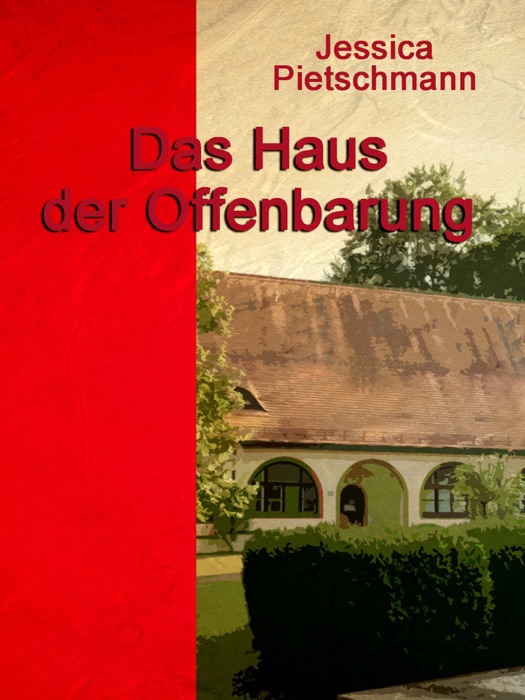 Das Haus der Offenbarung