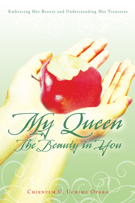 My Queen: the Beauty in You