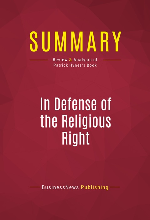 Summary: In Defense of the Religious Right