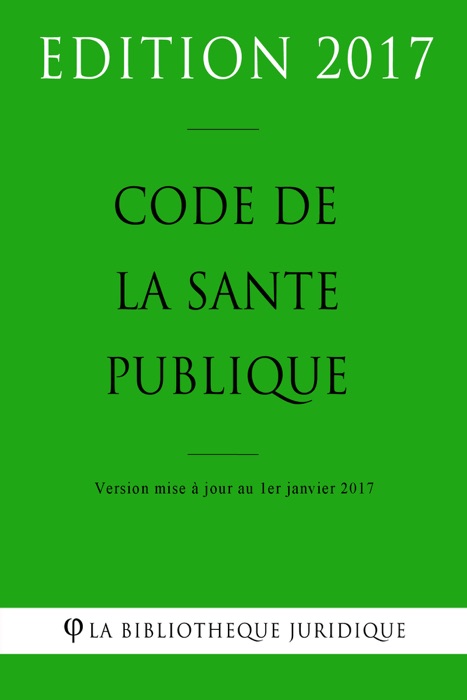 Code de la santé publique 2017