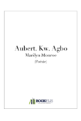 Marilyn Monroe - Aubert Agbo