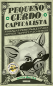 Pequeño cerdo capitalista - Sofía Macías