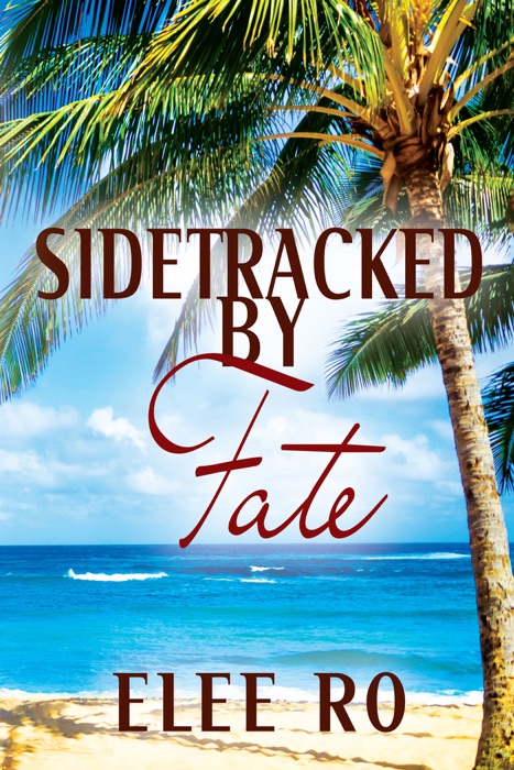 Sidetracked by Fate