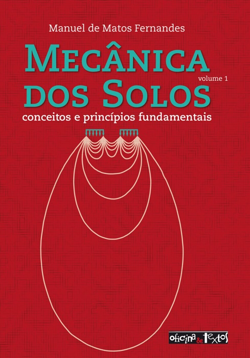 Mecânica dos Solos (volume 1)