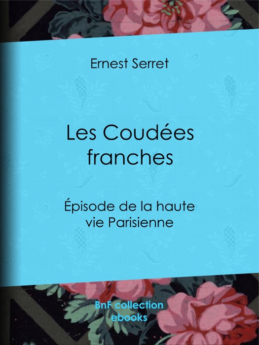 Les Coudées franches