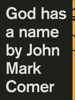 John Mark Comer - God Has a Name artwork